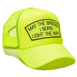 MAY THE BRIDGES I BURN MESH BACK TRUCKER HAT IN NEON YELLOW